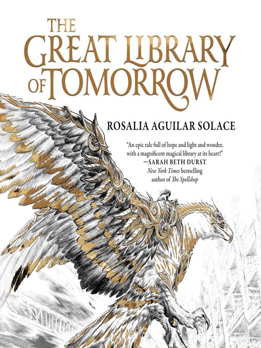 Title details for The Great Library of Tomorrow by Rosalia Aguilar Solace - Available